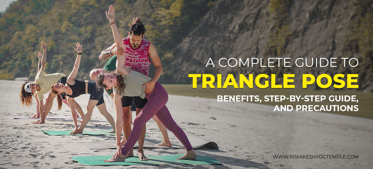 Trikonasana(Triangle Pose)- Benefits And Steps - The Healer Yoga